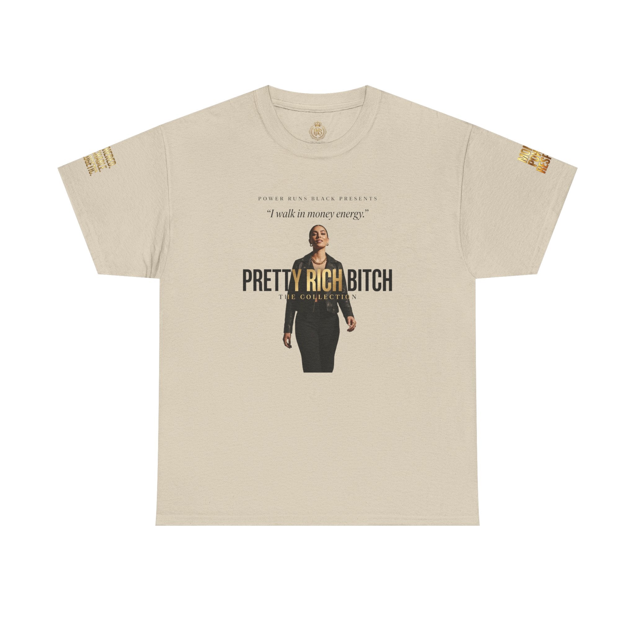 Power Runs Black PRB Pretty Rich Bitch The Collection by PRB Graphic Tee — Empowered Luxury Graphic T‑Shirt by Power Runs Black