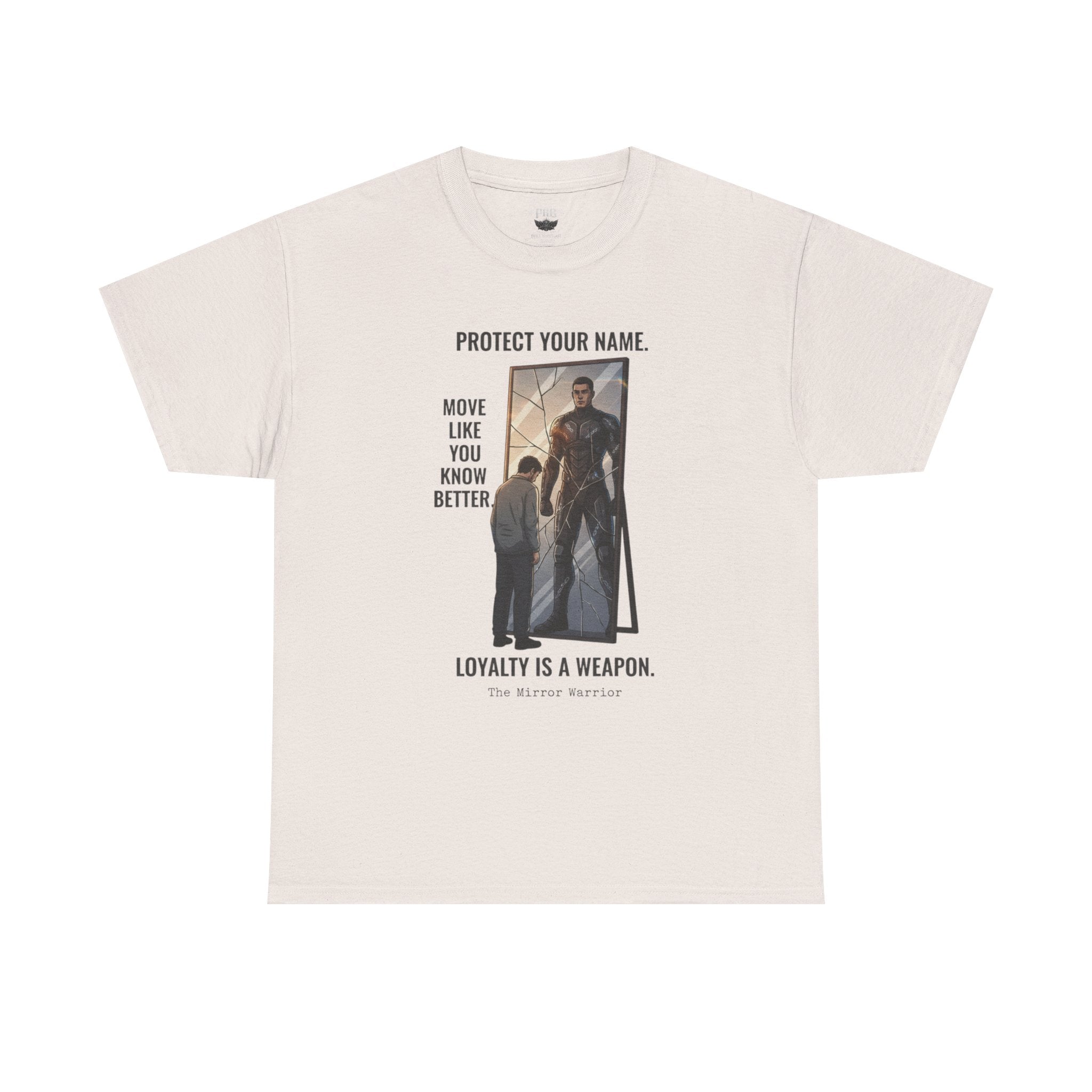 PRB Protect Your Name "Loyalty Is a Weapon" Graphic Tee by Printify