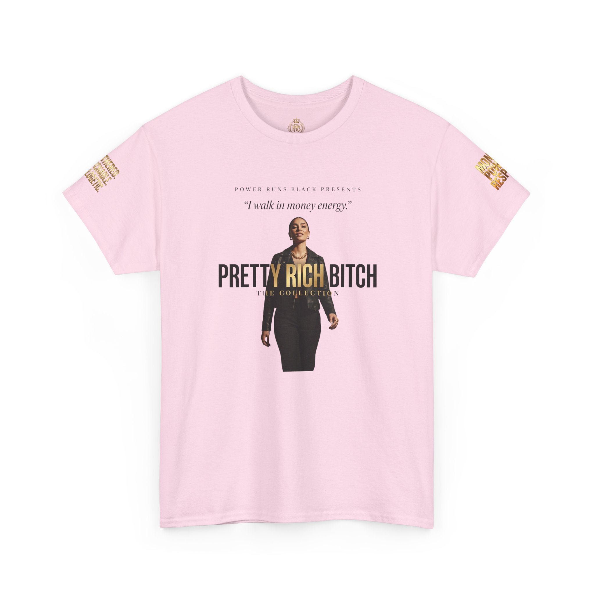 Power Runs Black PRB Pretty Rich Bitch The Collection by PRB Graphic Tee — Empowered Luxury Graphic T‑Shirt by Power Runs Black