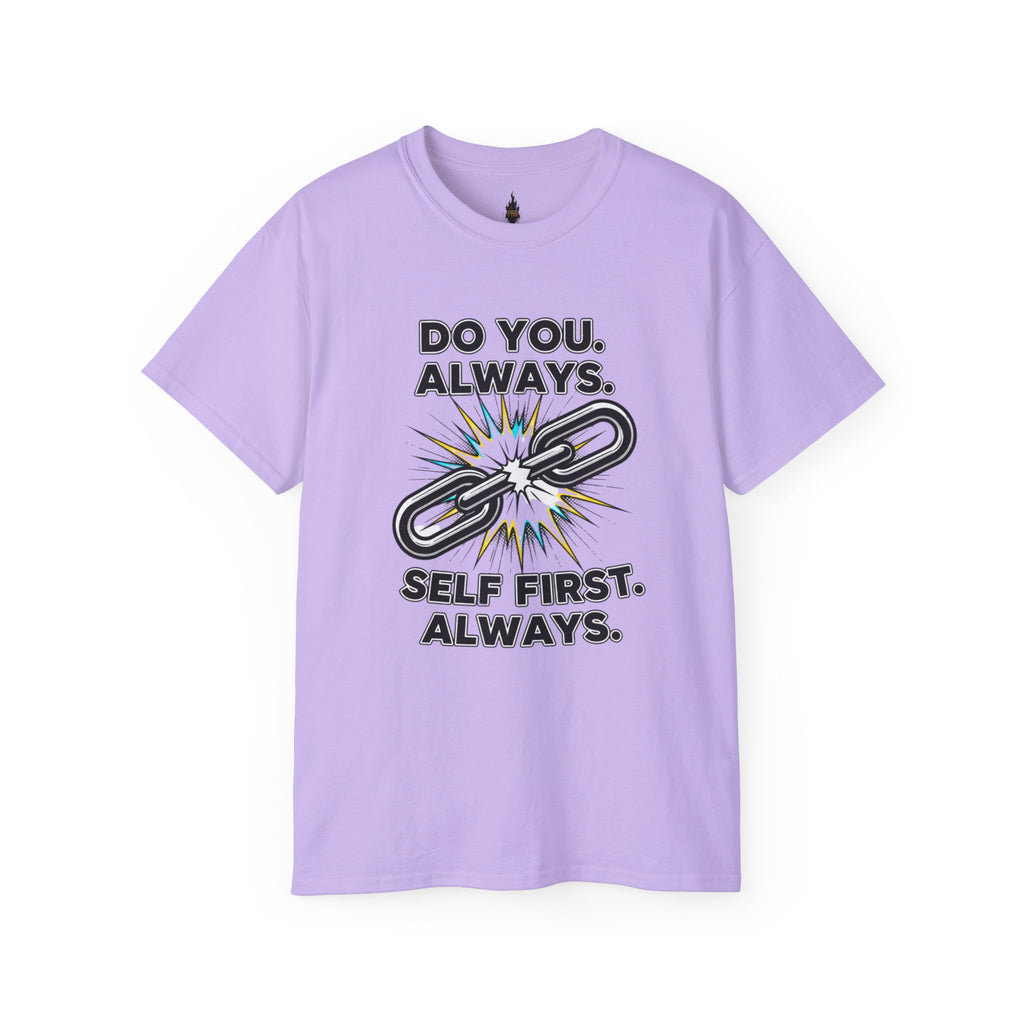 PRB Do You. Always. Self First. Always. Tee — Empowerment Graphic T-Shirt by Printify