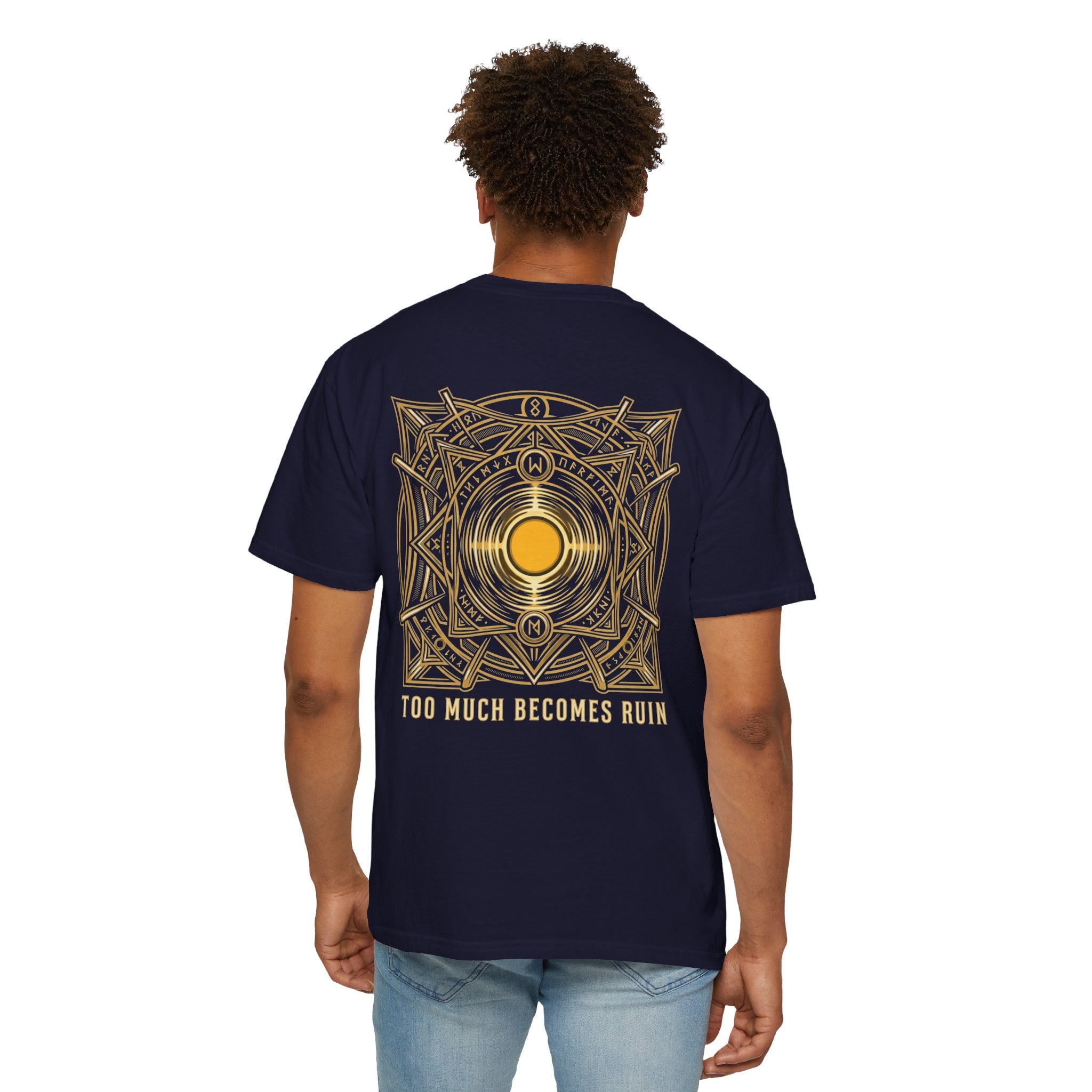 Power Runs Black PRB — Veyra Kain Geometric Sigil Tee with “Too Much Becomes Ruin” Graphic T-Shirt by Printify