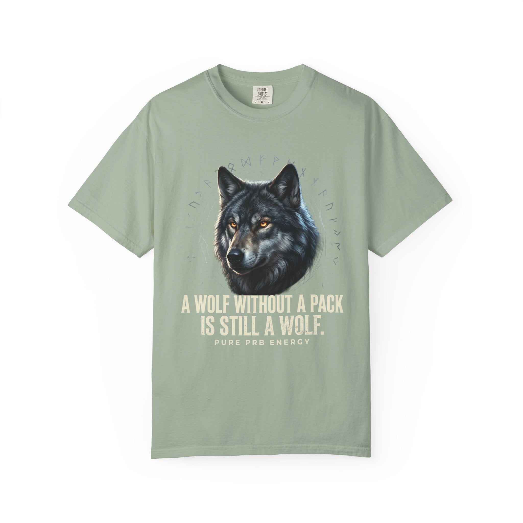 PRB Wolf Graphic T-Shirt — "A Wolf Without a Pack Is Still a Wolf" Inspirational Tee by Printify