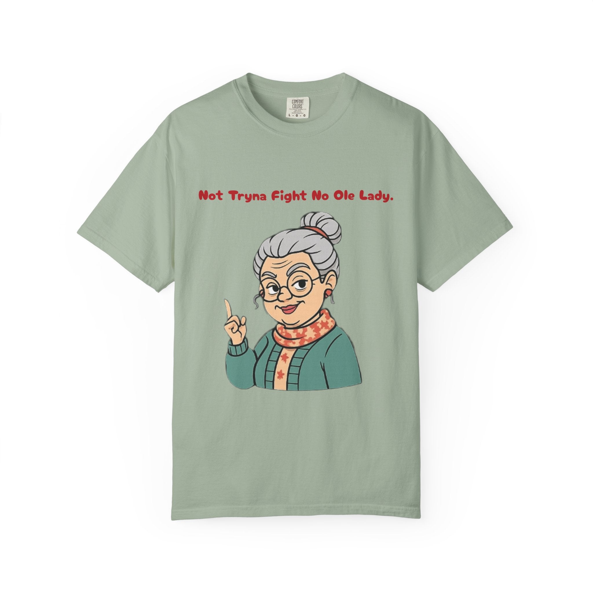 PRB Not Tryna Fight No Ole Lady T-shirt | Funny Grandma Graphic Tee by Power Runs Black