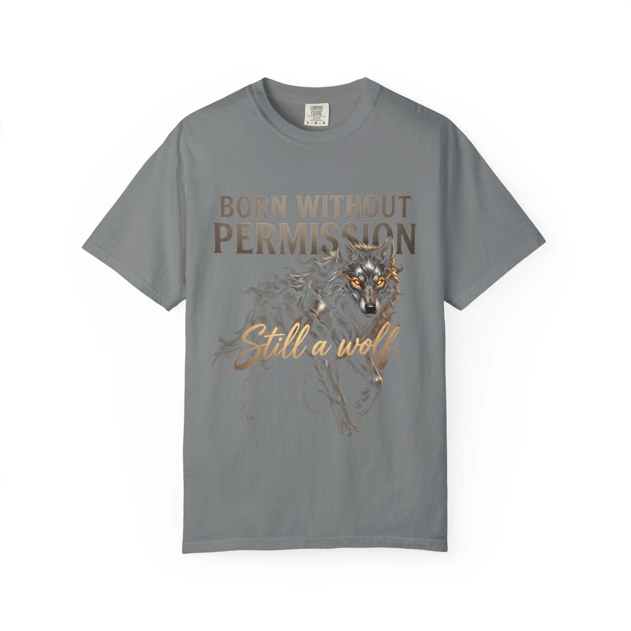 PRB Born Without Permission Wolf T-Shirt — Bold Wolf Graphic Tee by Printify
