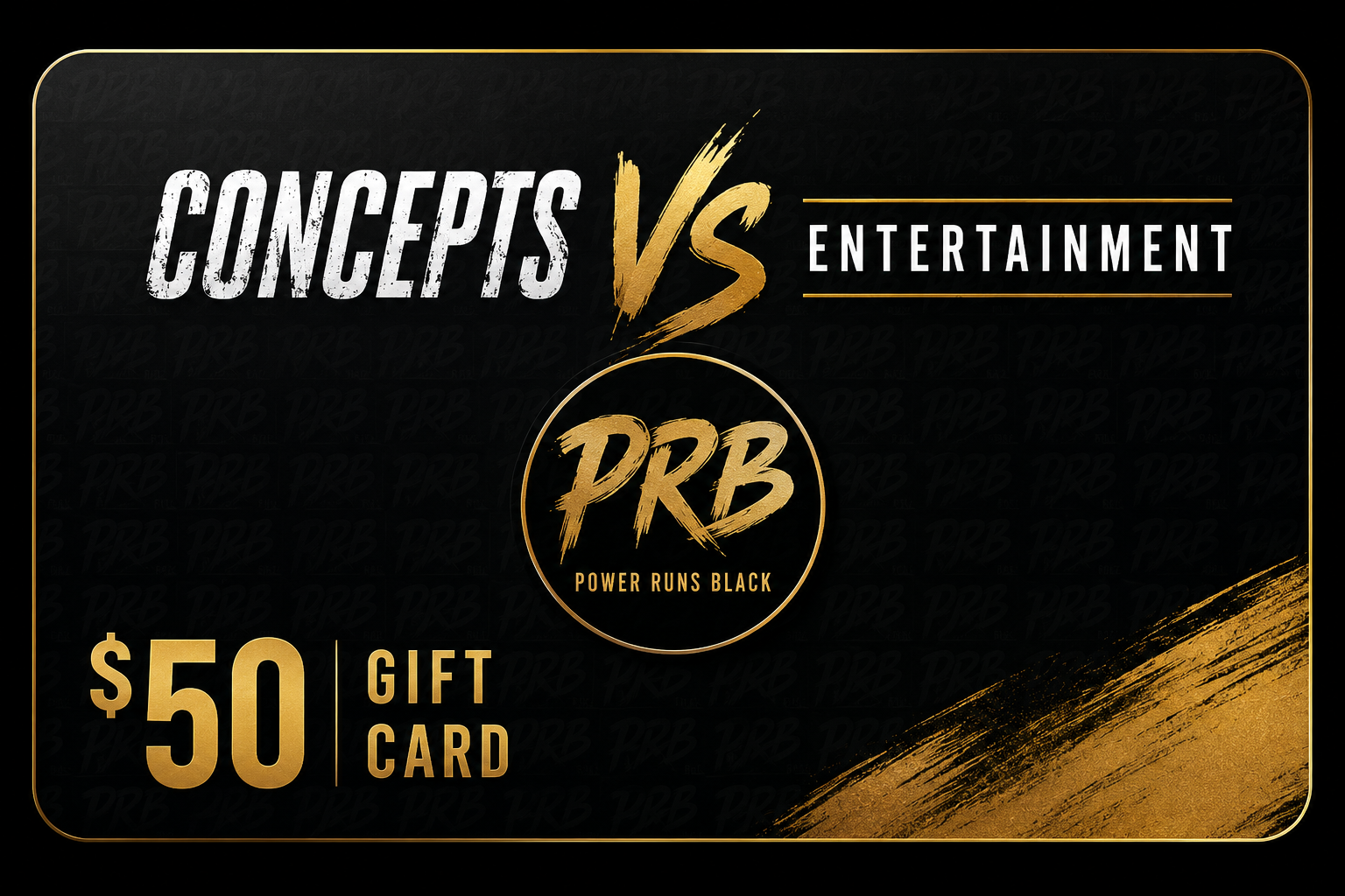 Concepts VS Entertainment LLC PRB Gift Card - Gift Cards