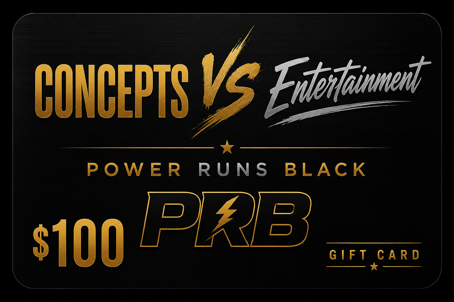 Concepts VS Entertainment LLC PRB Gift Card - Gift Cards